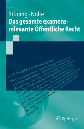 Brüning / Nolte | Das gesamte examensrelevante Öffentliche Recht | Buch | 978-3-642-17300-4 | www.sack.de
