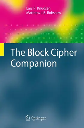 Robshaw / Knudsen |  The Block Cipher Companion | Buch |  Sack Fachmedien