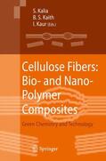 Kalia / Kaith / Kaur |  Cellulose Fibers: Bio- and Nano-Polymer Composites | Buch |  Sack Fachmedien