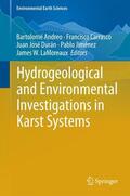 Andreo / Carrasco / LaMoreaux |  Hydrogeological and Environmental Investigations in Karst Systems | Buch |  Sack Fachmedien