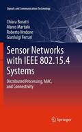 Buratti / Martalo' / Verdone |  Sensor Networks with IEEE 802.15.4 Systems | eBook | Sack Fachmedien