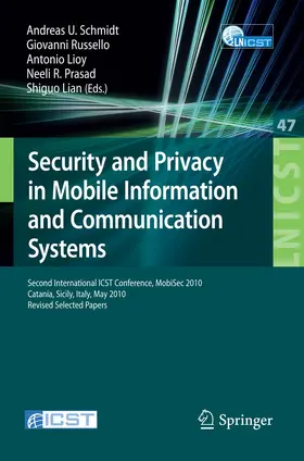Schmidt / Russello / Lioy |  Security and Privacy in Mobile Information and Communication Systems | Buch |  Sack Fachmedien
