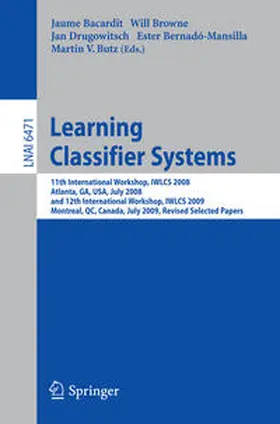 Bacardit / Browne / Drugowitsch |  Learning Classifier Systems | eBook | Sack Fachmedien