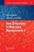 Jain / Vakali |  New Directions in Web Data Management 1 | Buch |  Sack Fachmedien