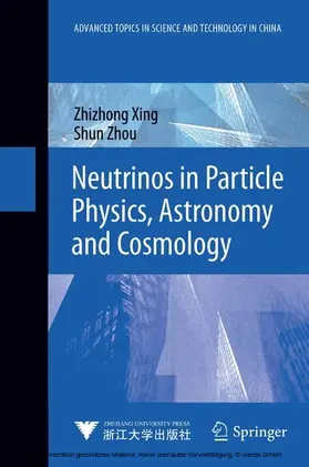 Xing / Zhou |  Neutrinos in Particle Physics, Astronomy and Cosmology | eBook | Sack Fachmedien