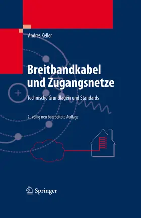 Keller |  Breitbandkabel und Zugangsnetze | eBook | Sack Fachmedien