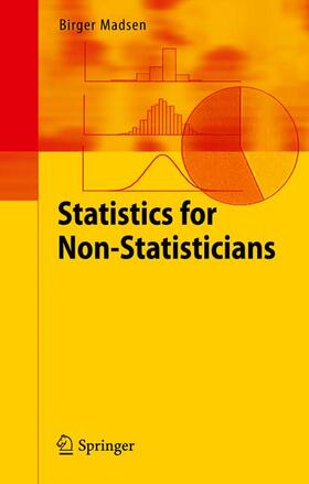 Madsen | Statistics for Non-Statisticians | Buch | 978-3-642-17655-5 | sack.de