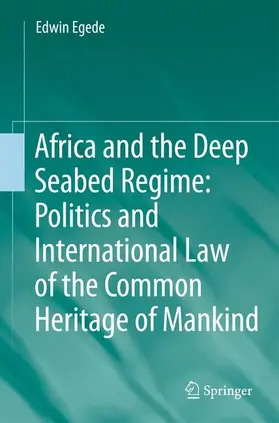 Egede | Africa and the Deep Seabed Regime: Politics and International Law of the Common Heritage of Mankind | E-Book | www.sack.de