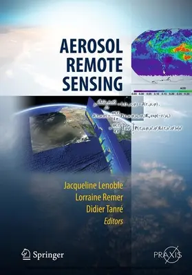 Lenoble / Remer / Tanre |  Aerosol Remote Sensing | eBook | Sack Fachmedien