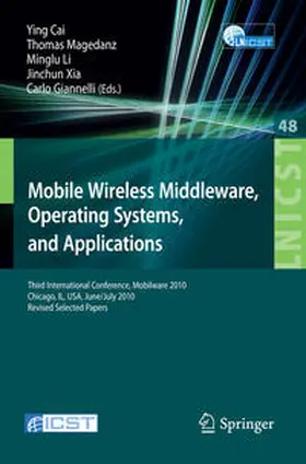 Cai / Magedanz / Li | Mobile Wireless Middleware, Operating Systems, and Applications | E-Book | sack.de