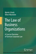 Schulz / Wasmeier |  The Law of Business Organizations | eBook | Sack Fachmedien