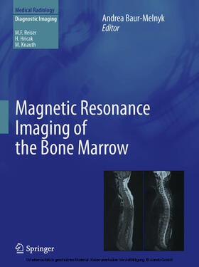 Baur-Melnyk | Magnetic Resonance Imaging of the Bone Marrow | E-Book | sack.de