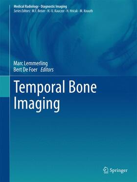 de De Foer / Lemmerling | Temporal Bone Imaging | Buch | 978-3-642-17895-5 | sack.de