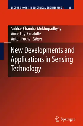 Mukhopadhyay / Fuchs / Lay-Ekuakille |  New Developments and Applications in Sensing Technology | eBook | Sack Fachmedien