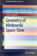 Catoni / Boccaletti / Cannata |  Geometry of Minkowski Space-Time | Buch |  Sack Fachmedien