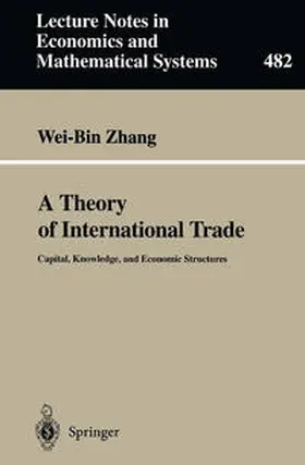 Zhang |  A Theory of International Trade | eBook | Sack Fachmedien