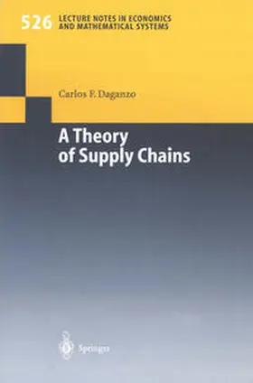 Daganzo | A Theory of Supply Chains | E-Book | www.sack.de