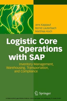 Kappauf / Lauterbach / Koch | Logistic Core Operations with SAP | E-Book | sack.de