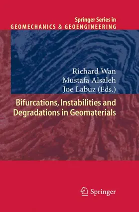 Wan / Labuz / Alsaleh |  Bifurcations, Instabilities and Degradations in Geomaterials | Buch |  Sack Fachmedien