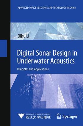 Li | Li, Q: Digital Sonar Design in Underwater Acoustics | Buch | 978-3-642-18289-1 | sack.de