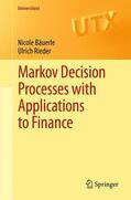 Rieder / Bäuerle |  Markov Decision Processes with Applications to Finance | Buch |  Sack Fachmedien