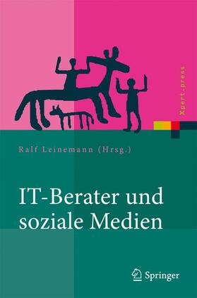 Leinemann | IT-Berater und soziale Medien | Buch | 978-3-642-18409-3 | sack.de