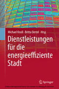 Knoll / Oertel |  Dienstleistungen für die energieeffiziente Stadt | eBook | Sack Fachmedien