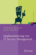 Fischer / Breiter |  Implementierung von IT Service-Management | Buch |  Sack Fachmedien