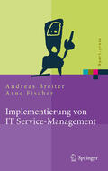 Breiter / Fischer |  Implementierung von IT Service-Management | eBook | Sack Fachmedien