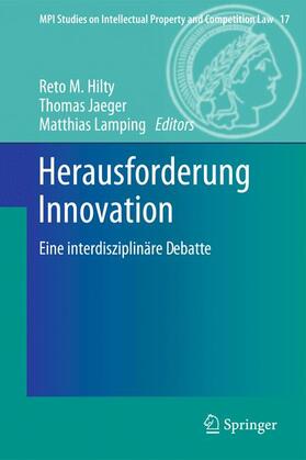 Hilty / Lamping / Jaeger |  Herausforderung Innovation | Buch |  Sack Fachmedien