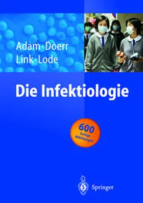 Adam / Doerr / Link |  Die Infektiologie | eBook | Sack Fachmedien