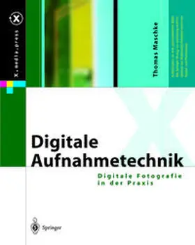Maschke | Digitale Aufnahmetechnik | E-Book | www.sack.de