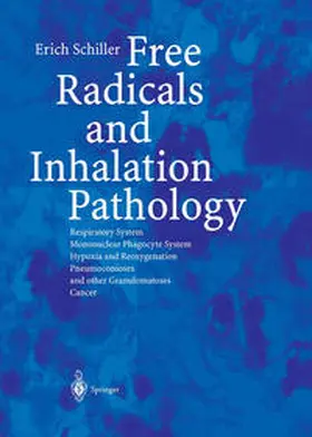 Schiller |  Free Radicals and Inhalation Pathology | eBook | Sack Fachmedien