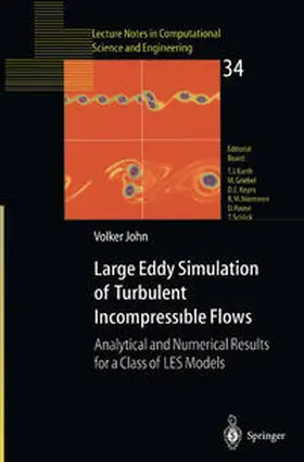John | Large Eddy Simulation of Turbulent Incompressible Flows | E-Book | sack.de