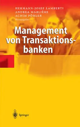 Lamberti / Marlière / Pöhler | Management von Transaktionsbanken | E-Book | www.sack.de