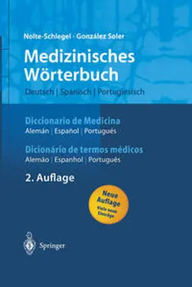 Nolte-Schlegel / González Soler |  Medizinisches Wörterbuch/Diccionario de Medicina/Dicionério de termos médicos | eBook | Sack Fachmedien