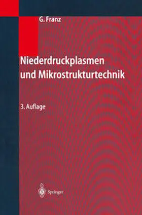 Franz | Niederdruckplasmen und Mikrostrukturtechnik | E-Book | www.sack.de