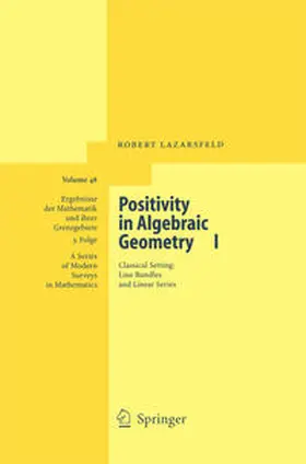 Lazarsfeld | Positivity in Algebraic Geometry I | E-Book | sack.de