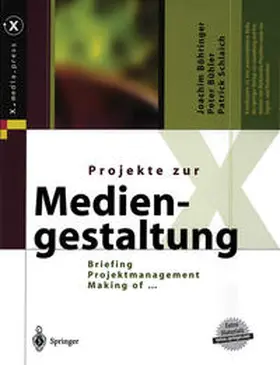 Böhringer / Bühler / Schlaich |  Projekte zur Mediengestaltung | eBook | Sack Fachmedien