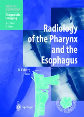 Ekberg |  Radiology of the Pharynx and the Esophagus | eBook | Sack Fachmedien