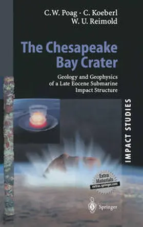 Poag / Koeberl / Reimold |  The Chesapeake Bay Crater | eBook | Sack Fachmedien