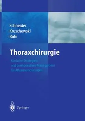 Schneider / Kruschewski / Buhr | Thoraxchirurgie | E-Book | www.sack.de