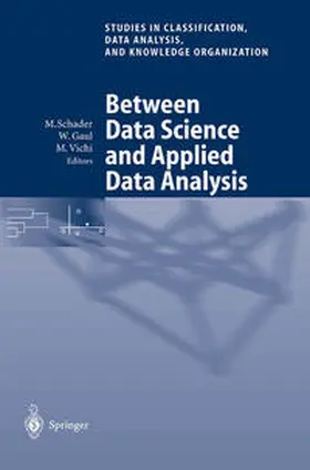 Schader / Gaul / Vichi | Between Data Science and Applied Data Analysis | E-Book | sack.de