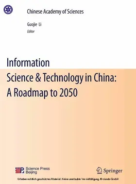 Li | Information Science & Technology in China: A Roadmap to 2050 | E-Book | www.sack.de