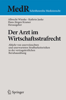 Wienke / Janke / Kramer | Der Arzt im Wirtschaftsstrafrecht | E-Book | sack.de