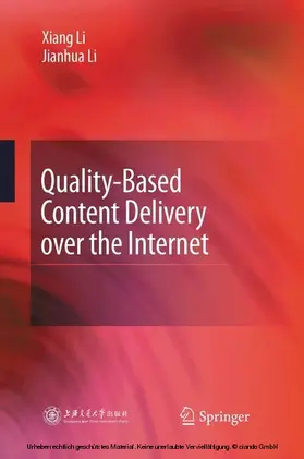 Li |  Quality-Based Content Delivery over the Internet | eBook | Sack Fachmedien