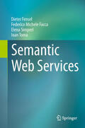 Fensel / Facca / Simperl |  Semantic Web Services | eBook | Sack Fachmedien