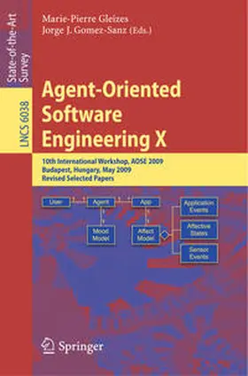 Gleizes / Gomez-Sanz | Agent-Oriented Software Engineering X | E-Book | www.sack.de