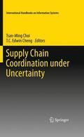 Cheng / Choi |  Supply Chain Coordination under Uncertainty | Buch |  Sack Fachmedien