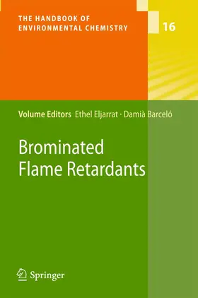 Barceló / Eljarrat |  Brominated Flame Retardants | Buch |  Sack Fachmedien